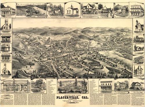 E65 - Birds eye view Placerville Cal