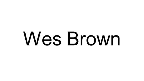 Wes Brown