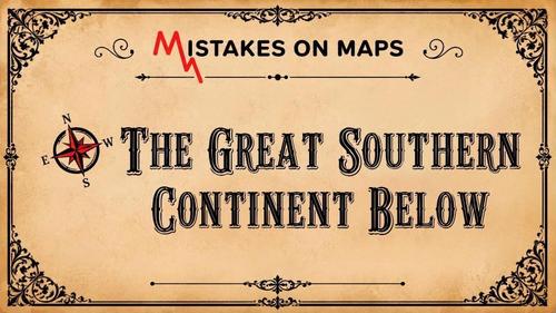 The Great Southern Continent Below